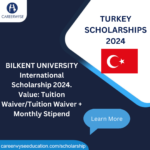 2024 Bilkent University Fully-Funded International Scholarships in Turkey